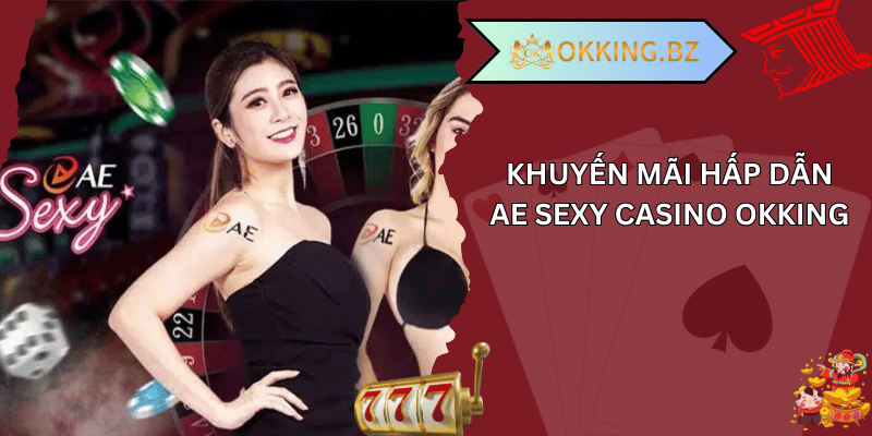 ae sexy casino okking 02