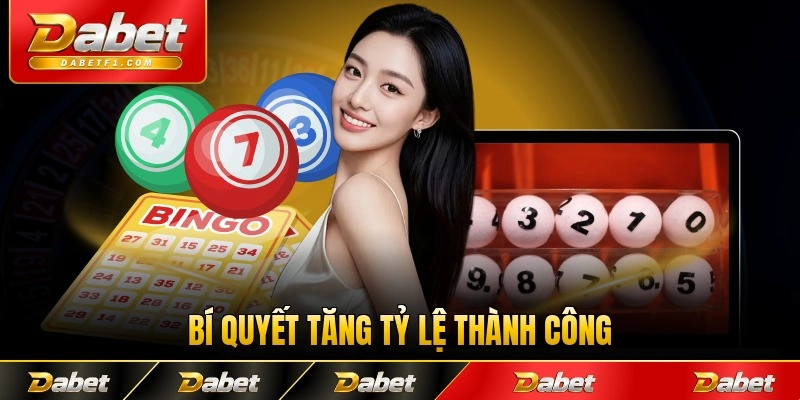 Bí quyết tăng tỷ lệ thành công