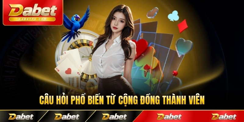 Câu hỏi phổ biến từ cộng đồng thành viên chăm chỉ góp mặt đóng góp